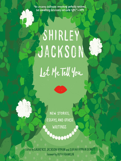 Title details for Let Me Tell You by Shirley Jackson - Wait list